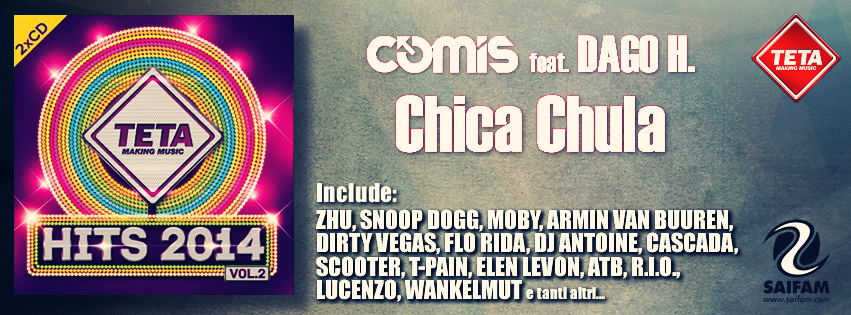 Comis Feat. Dago H. - Chica Chula (LICENSED IN ISRAEL)
