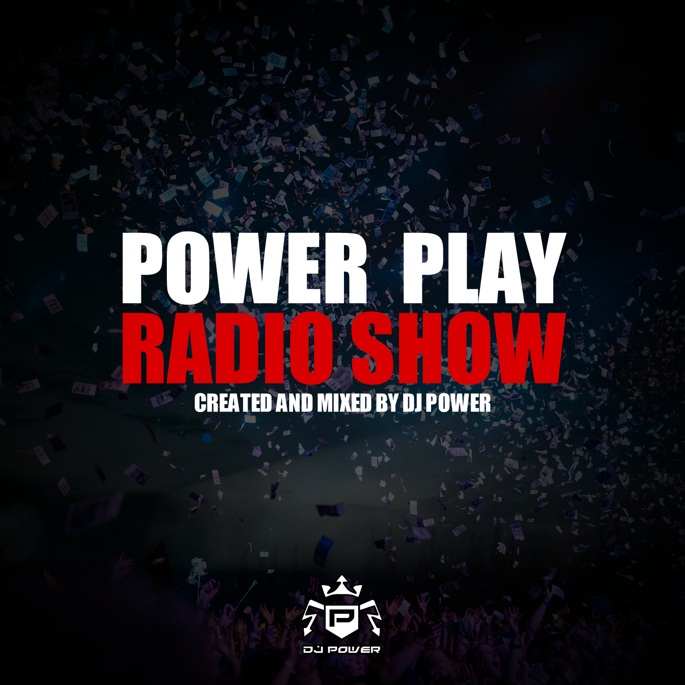 DJ POWER - POWER PLAY RADIO SHOW